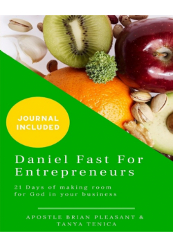 Daniel Fast For Entrepreneurs