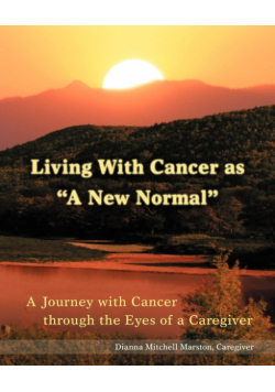 Living with Cancer as a New Normal