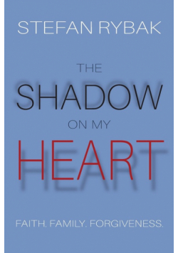 The Shadow On My Heart