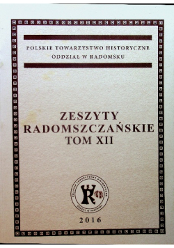 Zeszyty Radomszczańskie Tom XII