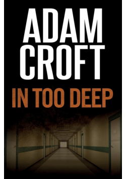In Too Deep