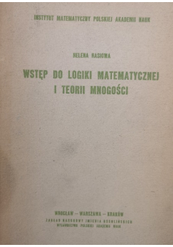 Wstęp do logiki matematycznej i teorii mnogości