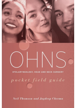 OHNS--Otolaryngology; Head and Neck Surgery