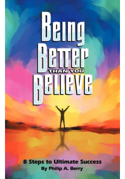 Being Better Than You Believe