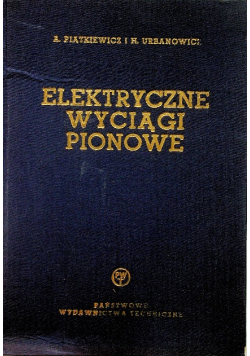Elektryczne wyciągi pionowe