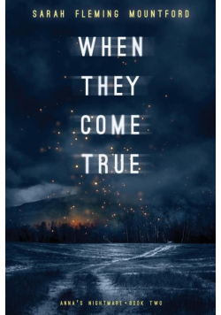 When They Come True