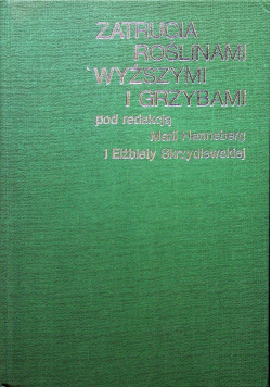 Zatrucie roślinami wyższymi i grzybami