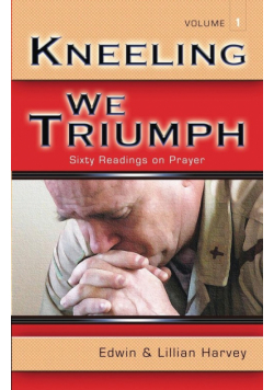 Kneeling We Triumph Vol. 1