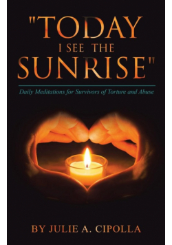 "Today I See the Sunrise"