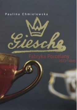 Giesche Fabryka Porcelany 1923 do 1945