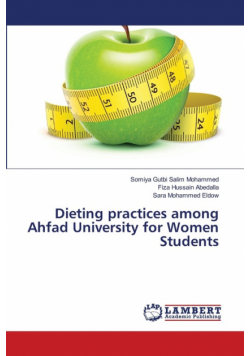Dieting practices among Ahfad University for Women Students