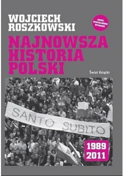 Najnowsza historia Polski 1989 2011