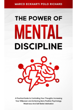 The Power O F Mental Discipline