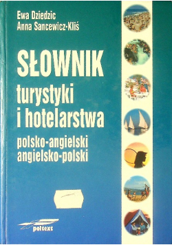 Słownik turystyki i hotelarstwa  polsko angielski i angielsko polski