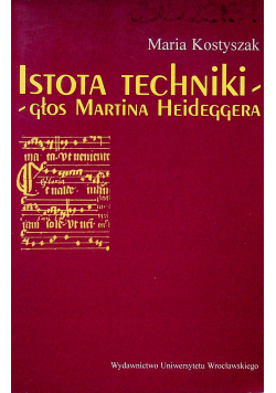 Istota techniki - głos Martina Heideggera