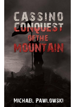 Cassino, Conquest of the Mountain
