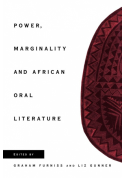 Power, Marginality and African Oral Literature