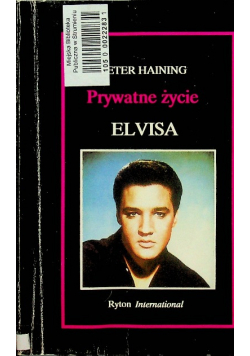 Prywatne życie Elvisa
