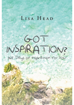 Got Inspiration? 365 Days of Inspiration for You!