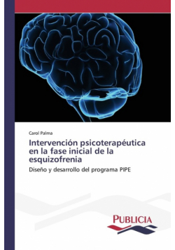Intervención psicoterapéutica en la fase inicial de la esquizofrenia