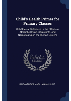 Child's Health Primer for Primary Classes