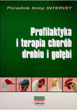Profilaktyka i terapia chorób drobiu i gołębi