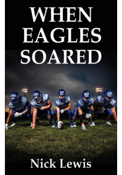 When Eagles Soared