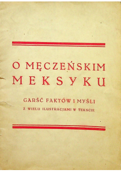 O męczeńskim Meksyku 1928 r