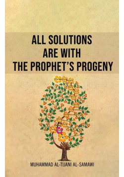 All Solutions Are With The Prophet's Progeny