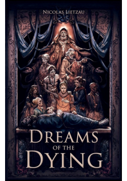 Dreams of the Dying