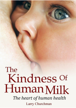The Kindness of Human Milk