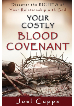 Your Costly Blood Covenant