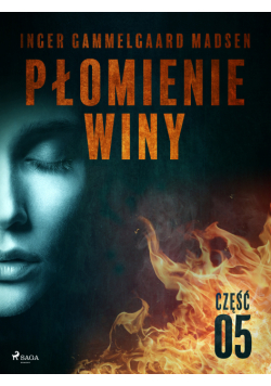 Płomienie winy: część 5