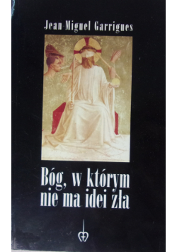 Bóg w którym nie ma idei zła