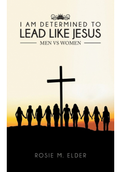 I am Determined To Lead Like Jesus
