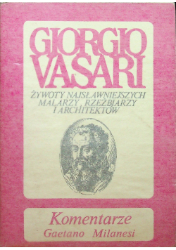 Komentarze do Żywotów Giorgia Vasariego tom 8 część 2