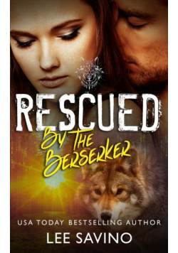 Rescued by the Berserker