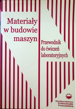 Materiały w budowie maszyn
