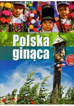 Polska ginąca