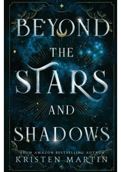 Beyond the Stars and Shadows