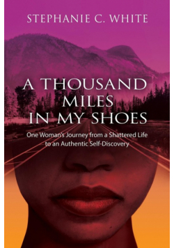 A  Thousand Miles In My Shoes