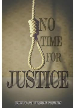 No Time for Justice