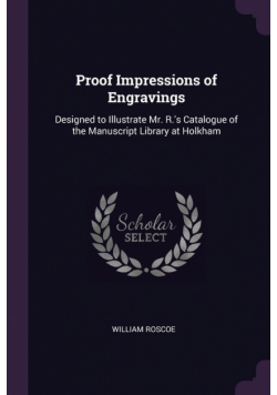 Proof Impressions of Engravings