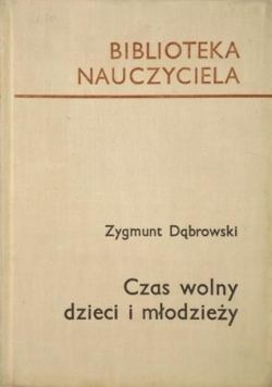 Czas wolny dzieci i młodzieży
