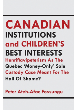Canadian Institutions And Children's Best Interests