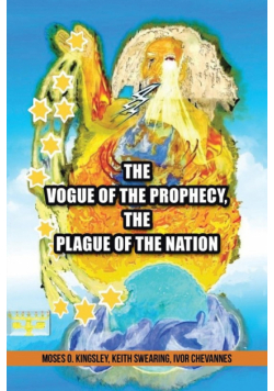 The Vogue Of The Prophecy, The Plague Of The Nation