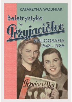 Beletrystyka w „Przyjaciółce''