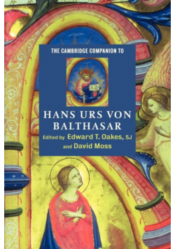 The Cambridge Companion to Hans Urs Von Balthasar