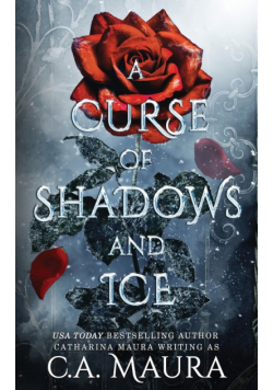 A Curse of Shadows and Ice
