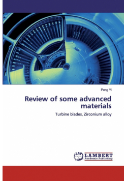 Review of some advanced materials